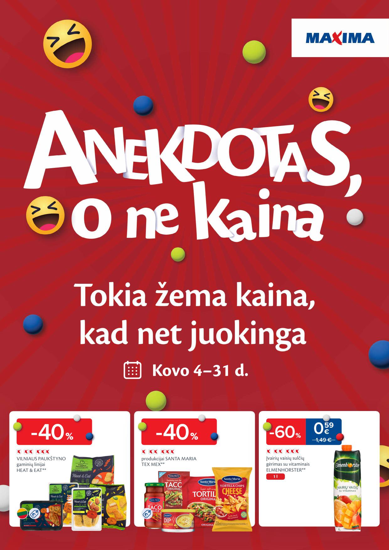 MAXIMA akcijų leidinys "Anekdotas, o ne kaina" galioja 2025.03.04 - 2025.03.31