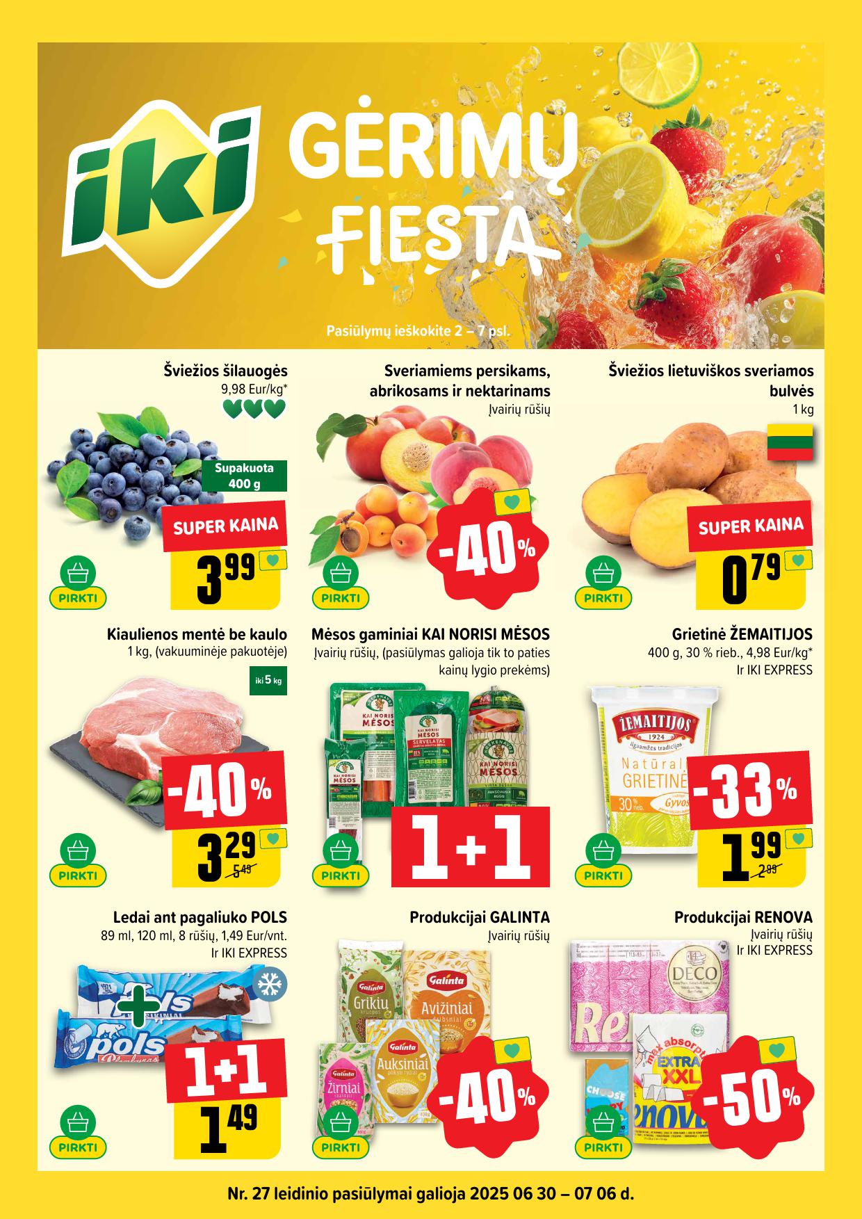 IKI SAVAITĖLĖ akcijų ir nuolaidų leidinys Nr.27 2025.06.30 - 2025.07.06